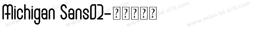 Michigan Sans02字体转换
